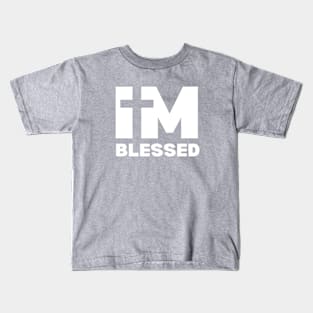 I Am Blessed Kids T-Shirt